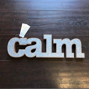 Metal Calm Sign